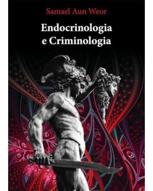 ENDOCRINOLOGIA E CRIMINOLOGIA