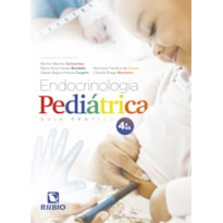 ENDOCRINOLOGIA PEDIÁTRICA - GUIA PRÁTICO