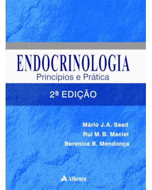 Endocrinologia: Princípios e prática