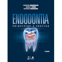 ENDODONTIA - PRINCÍPIOS E PRÁTICA