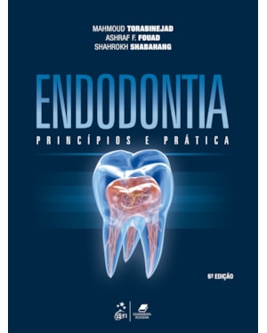 ENDODONTIA - PRINCÍPIOS E PRÁTICA