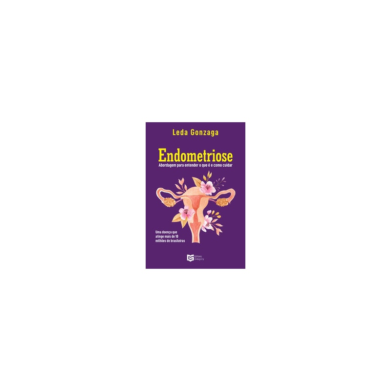Endometriose: Abordagem para entender o que é e como cuidar