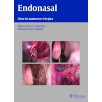 ENDONASAL: ATLAS DE ANATOMIA CIRÚRGICA