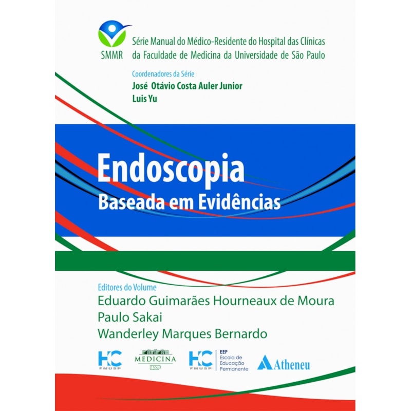 ENDOSCOPIA BASEADA EM EVIDÊNCIAS