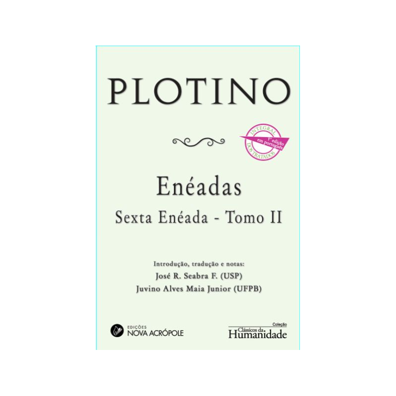 ENÉADA - SEXTA ENÉADA - TOMO II - EDIÇÃO BILÍNGUE