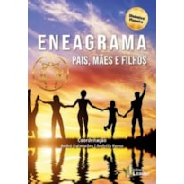 Eneagrama - pais, mães e filhos