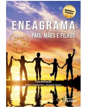 Eneagrama - pais, mães e filhos