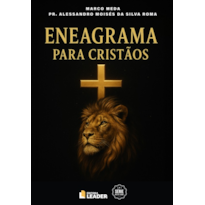 Eneagrama para Cristãos: Marco Meda e Pr. Alessandro Moisés da Silva Roma