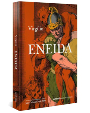 ENEIDA (CAPA DURA) SÉRIE OBRAS COMPLETAS DE VIRGÍLIO