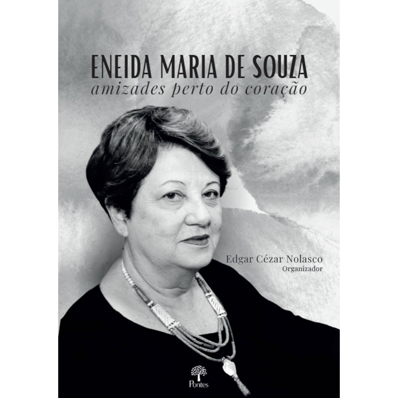 ENEIDA MARIA DE SOUZA - AMIZADES PERTO DO CORAÇÃO