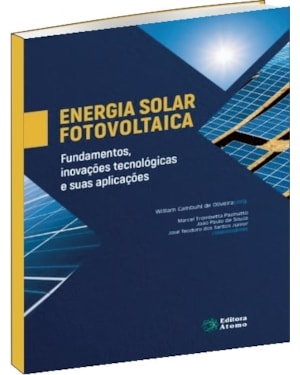 ENERGIA SOLAR FOTOVOLTAICA: FUNDAMENTOS, INOVAÇÕES TECNOLÓGICAS E SUAS APLICAÇÕES