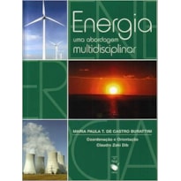 ENERGIA UMA ABORDAGEM MULTIDISCIPLINAR - 1