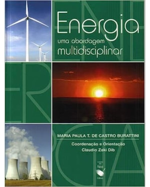 ENERGIA: UMA ABORDAGEM MULTIDISCIPLINAR