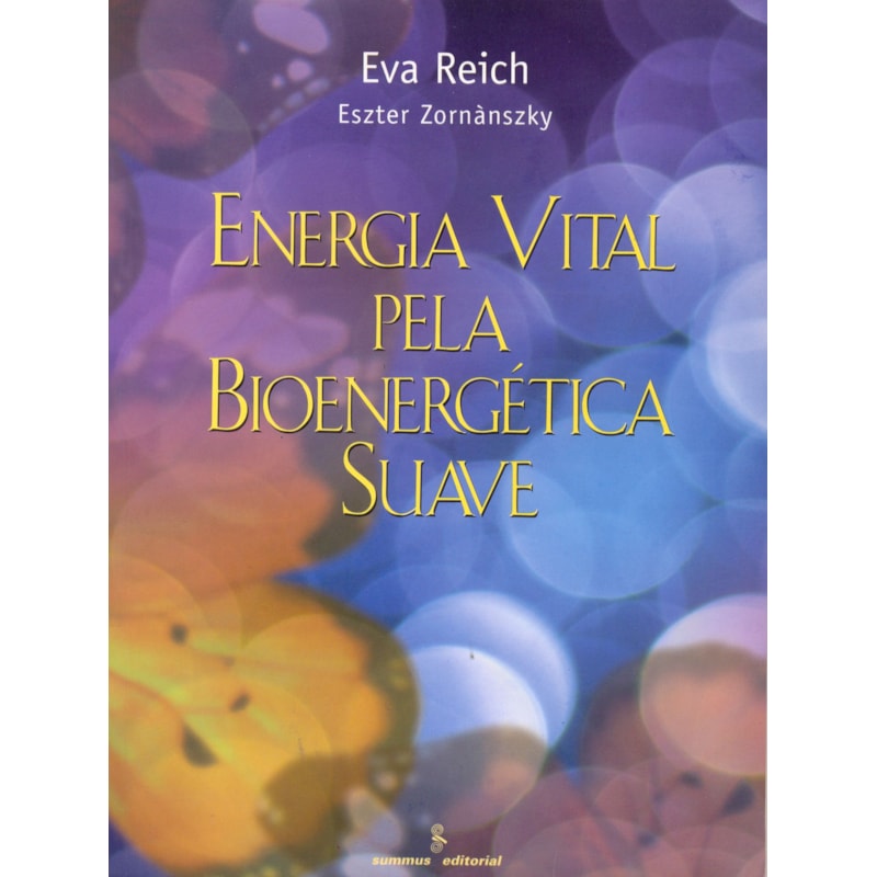 ENERGIA VITAL PELA BIOENERGÉTICA SUAVE