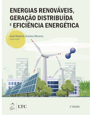 ENERGIAS RENOVÁVEIS, GERAÇÃO DISTRIBUÍDA E EFICIÊNCIA ENERGÉTICA