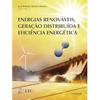 ENERGIAS RENOVÁVEIS, GERAÇÃO DISTRIBUÍDA E EFICIÊNCIA ENERGÉTICA
