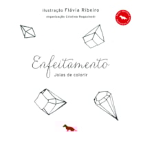 ENFEITAMENTO: JOIAS DE COLORIR