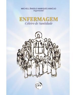 ENFERMAGEM: CELEIRO DE SANTIDADE