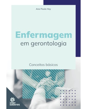ENFERMAGEM EM GERONTOLOGIA:: CONCEITOS BÁSICOS