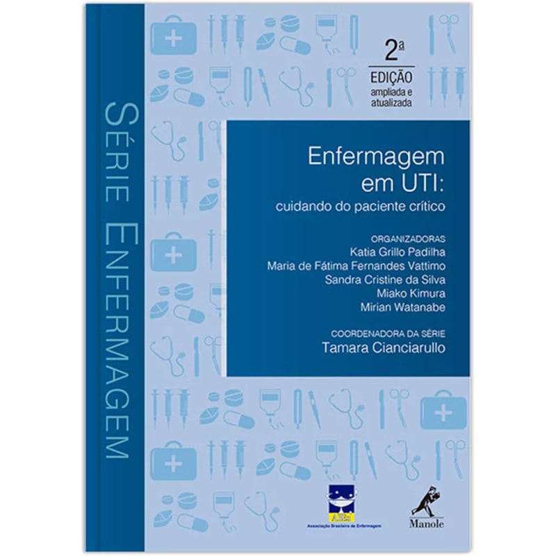 ENFERMAGEM EM UTI: CUIDANDO DO PACIENTE CRÍTICO