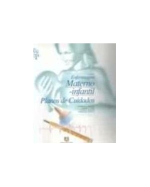 ENFERMAGEM MATERNO-INFANTIL: PLANOS DE CUIDADOS - S.E.P. 3 - 3