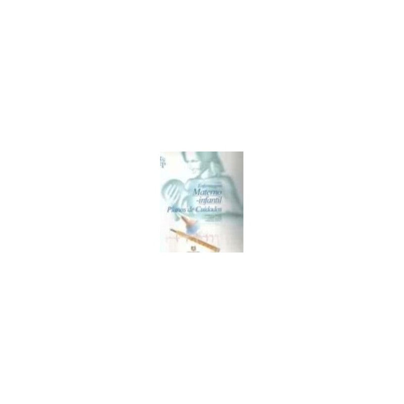 ENFERMAGEM MATERNO-INFANTIL: PLANOS DE CUIDADOS - S.E.P. 3 - 3