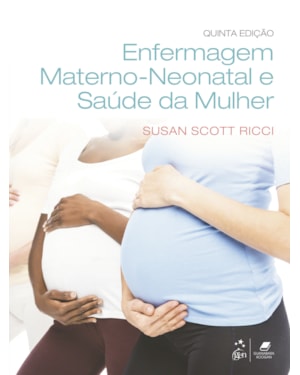 ENFERMAGEM MATERNO-NEONATAL E SAÚDE DA MULHER