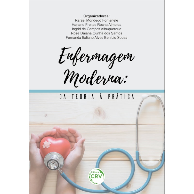 ENFERMAGEM MODERNA: DA TEORIA À PRÁTICA