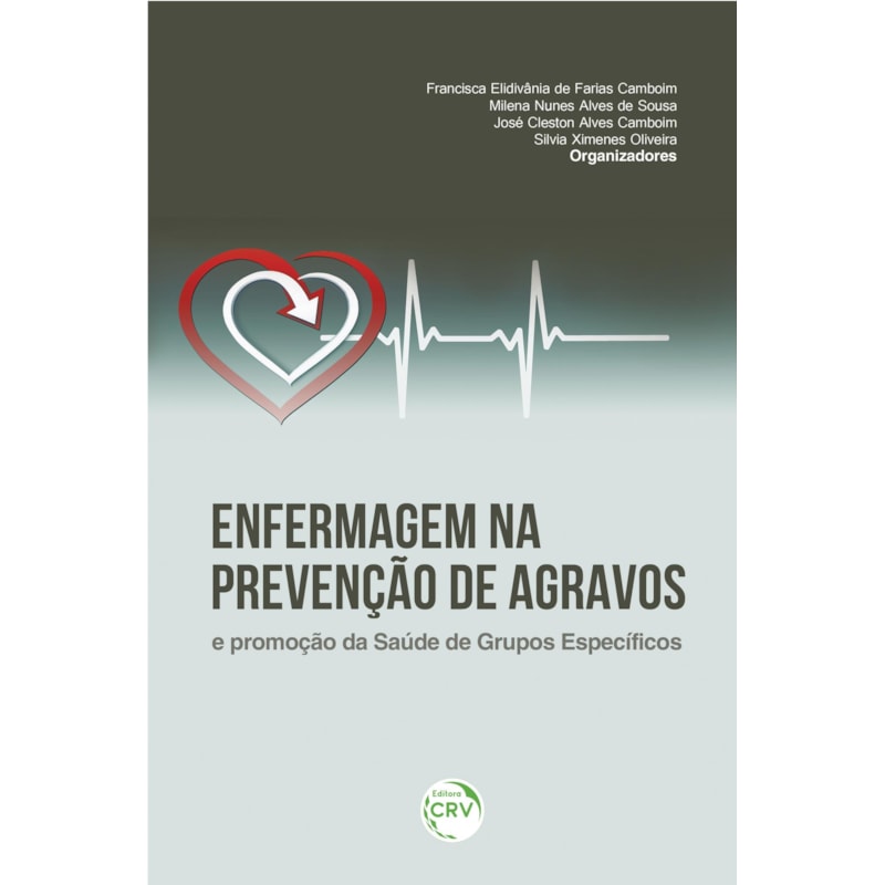 ENFERMAGEM NA PREVENÇÃO DE AGRAVOS E PROMOÇÃO DA SAÚDE DE GRUPOS ESPECÍFICOS