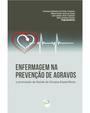 ENFERMAGEM NA PREVENÇÃO DE AGRAVOS E PROMOÇÃO DA SAÚDE DE GRUPOS ESPECÍFICOS