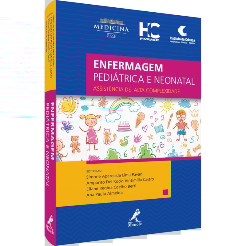 ENFERMAGEM PEDIÁTRICA E NEONATAL: ASSISTÊNCIA DE ALTA COMPLEXIDADE