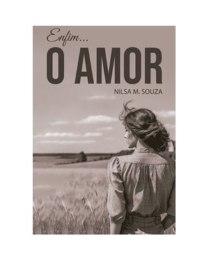 Enfim, o amor