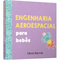 Engenharia aeroespacial para bebês