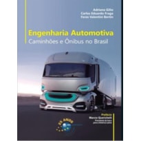 ENGENHARIA AUTOMOTIVA - CAMINHÕES E ÔNIBUS NO BRASIL