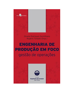 Engenharia de produção em foco: gestão de operações