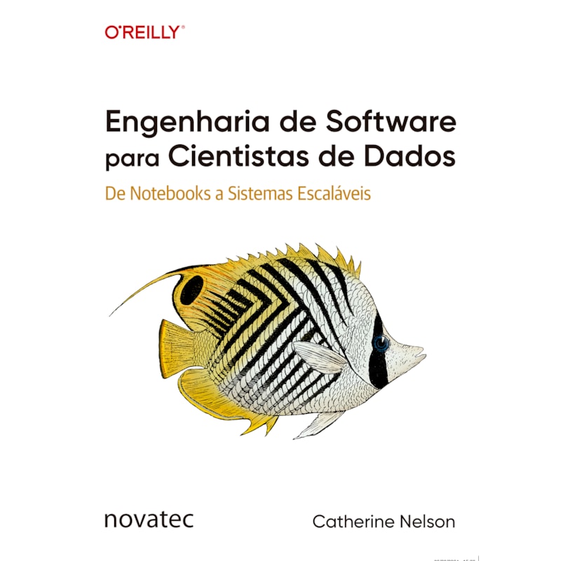 ENGENHARIA DE SOFTWARE PARA CIENTISTAS DE DADOS