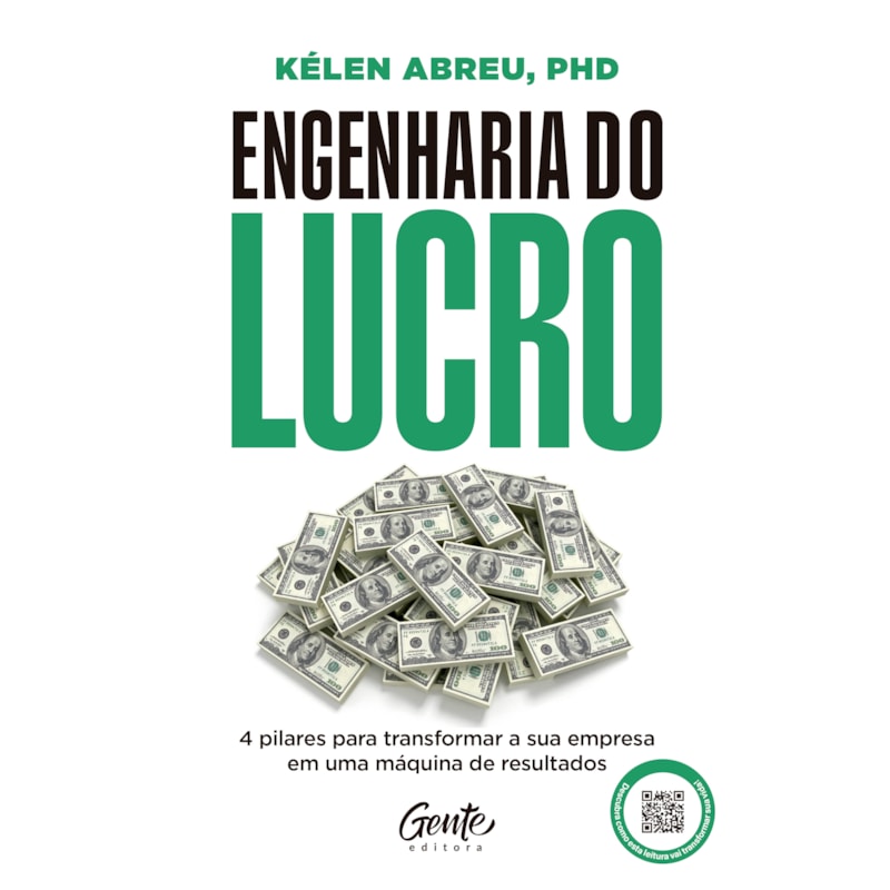 ENGENHARIA DO LUCRO: 4 PILARES PARA TRANSFORMAR A SUA EMPRESA EM UMA MÁQUINA DE RESULTADOS