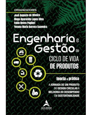 Engenharia e gestão do ciclo de vida de produtos: teoria e prática