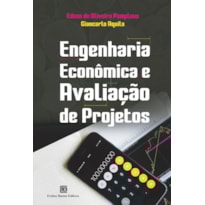 ENGENHARIA ECONÔMICA E AVALIAÇÃO DE PROJETOS
