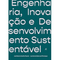 ENGENHARIA, INOVAÇÃO E DESENVOLVIMENTO SUSTENTÁVEL