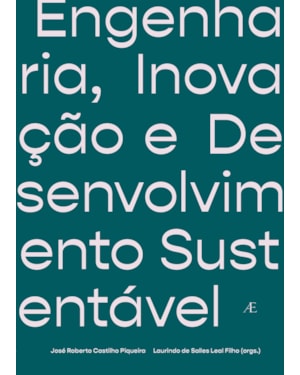 ENGENHARIA, INOVAÇÃO E DESENVOLVIMENTO SUSTENTÁVEL