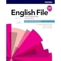 ENGLISH FILE INTERMEDIATE PLUS SB WITH ONLINE PRACTICE - 4TH ED