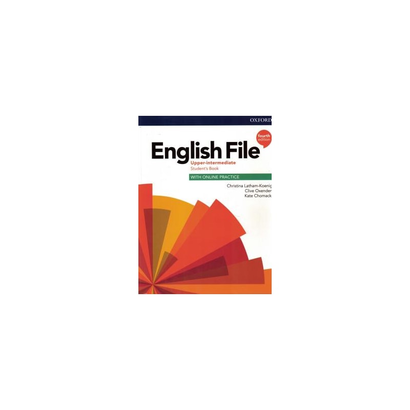 ENGLISH FILE UPPER-INTERMEDIATE - STUDENT BOOK WITH ONLINE PRACTICE