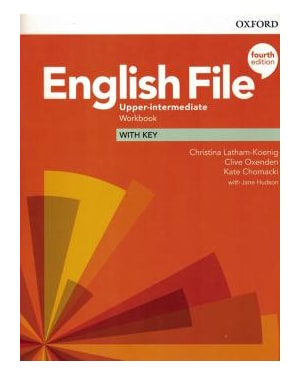 ENGLISH FILE UPPER-INTERMEDIATE WORKBOOK WITH KEY