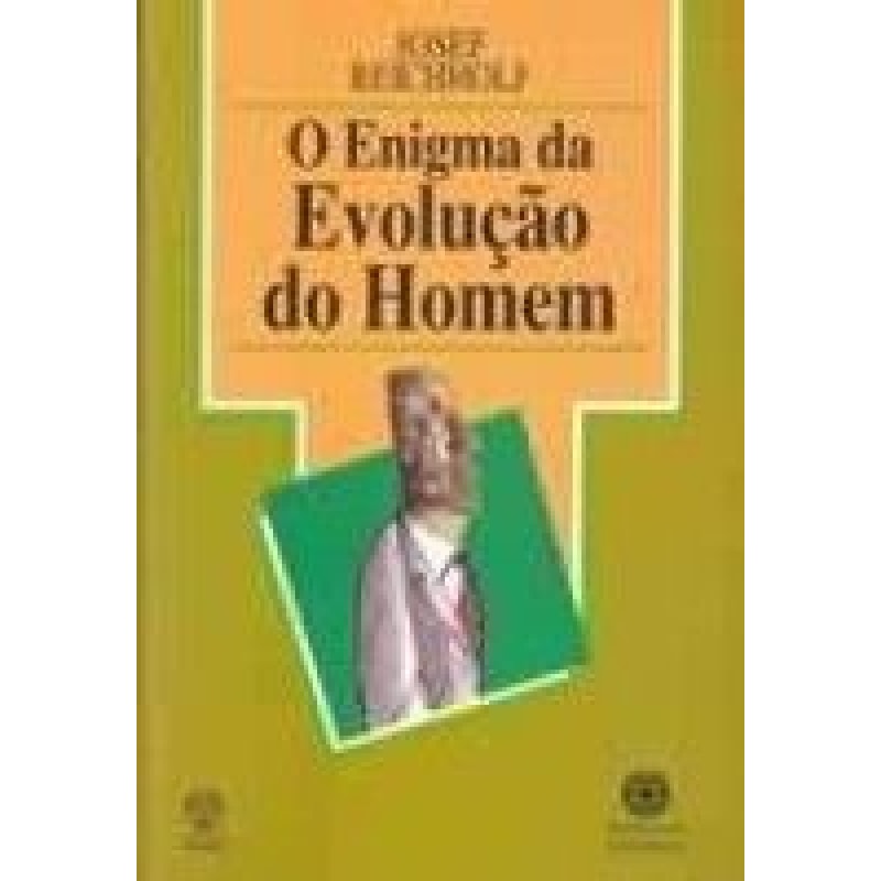 ENIGMA DA EVOLUCAO DO HOMEM, O