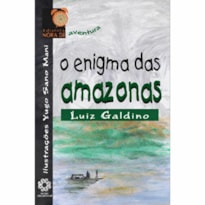 ENIGMA DAS AMAZONAS, O - COL. HORA DE... - 1ª
