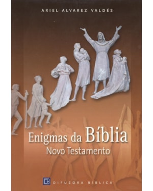 ENIGMAS DA BIBLIA - NOVO TESTAMENTO