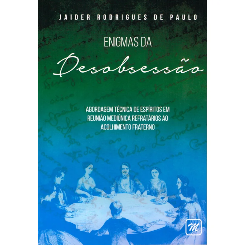 ENIGMAS DA DESOBSESSÃO