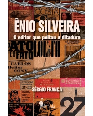 Ênio Silveira: o editor que peitou a ditadura