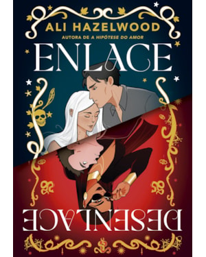ENLACE & DESENLACE: DUAS HISTÓRIAS EM UM SÓ LIVRO